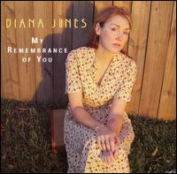 My Remembrance of You von Diana Jones