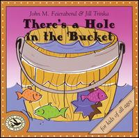 There's a Hole in the Bucket von John M. Feierabend