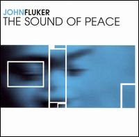 Sound of Peace von John Fluker