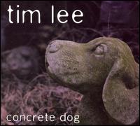 Concrete Dog von Tim Lee