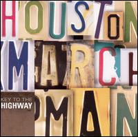 Key to the Highway von Houston Marchman