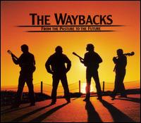 From the Pasture to the Future von The Waybacks