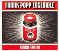 Touch and Go von Frank Popp