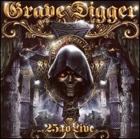 25 to Live von Grave Digger