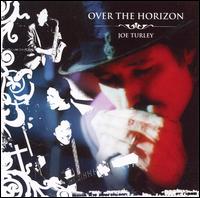 Over the Horizon von Joe Turley