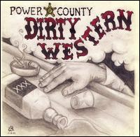 Dirty Western von Power of County