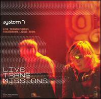 Live Transmissions von System 7