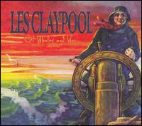 Of Whales and Woe von Les Claypool