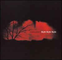 Endless Winter von Run Run Run