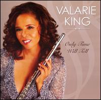 Only Time Will Tell von Valarie King