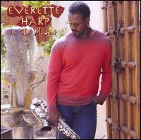 In the Moment von Everette Harp