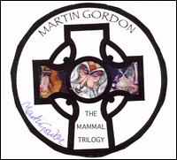 Mammal Trilogy von Martin Gordon