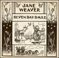 Seven Day Smile von Jane Weaver