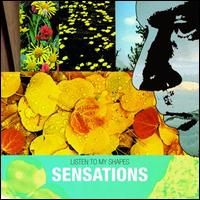 Listen to My Shapes von Sensations