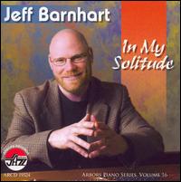 In My Solitude, Vol. 16: Arbors Piano Series von Jeff Barnhart