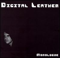 Monologue von Digital Leather