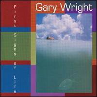 First Signs of Life von Gary Wright