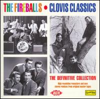 Clovis Classics: The Definitive Collection von The Fireballs