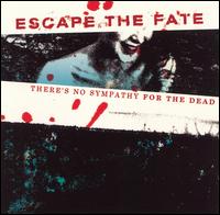 There's No Sympathy for the Dead von Escape the Fate