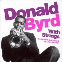 With Strings [Bonus Tracks] von Donald Byrd