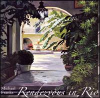 Rendezvous in Rio von Michael Franks