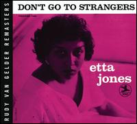 Don't Go to Strangers [Fantasy] von Etta Jones