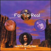 How Far is It to Real? von Far to Real