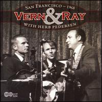 Vern & Ray with Herb Pedersen: San Francisco 1968 von Vern Williams