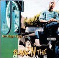 Playaz n' the Game von JT the Bigga Figga