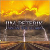 Above the Storm von Jim Peterik