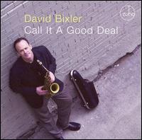 Call It a Good Deal von David Bixler