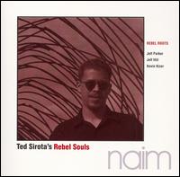 Rebel Roots von Ted Sirota