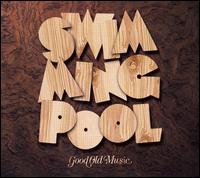 Good Old Music von Swimmingpool