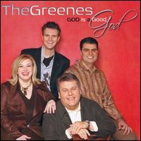 God Is a Good God von The Greenes