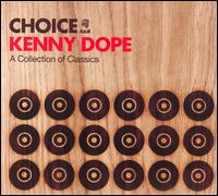 Choice: A Collection of Classics von Kenny "Dope" Gonzalez