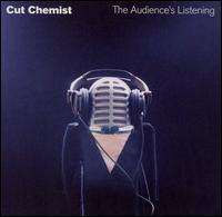 Audience's Listening von Cut Chemist