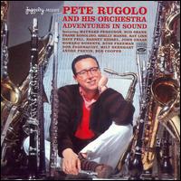 Adventures in Sound von Pete Rugolo