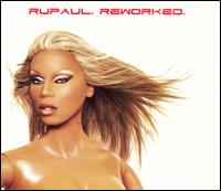 Reworked von RuPaul