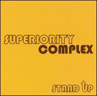 Stand Up von Superiority Complex