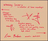 Winning Losers: A Collection of Home Recordings von Lou Barlow