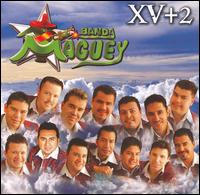 XV + 2 von Banda Maguey