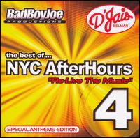 Best Of... NYC AfterHours 4: Re-Live The Music von Bad Boy Joe