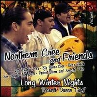 Northern Cree & Friends, Vol. 5: Long Winter Nights von Northern Cree Singers