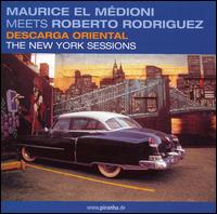 Descarga Oriental: The New York Sessions von Maurice el Medioni