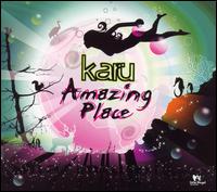 Amazing Place von Karu