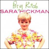 Big Kid von Sara Hickman