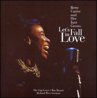 Let´s Fall In Love (Remastered) von Betty Carter