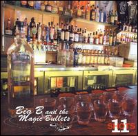 11 Shots von Big B and the Magic Bullets