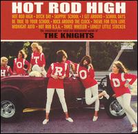 Hot Rod High von The Knights