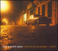 Photographs + 45's von D.B. Leonard